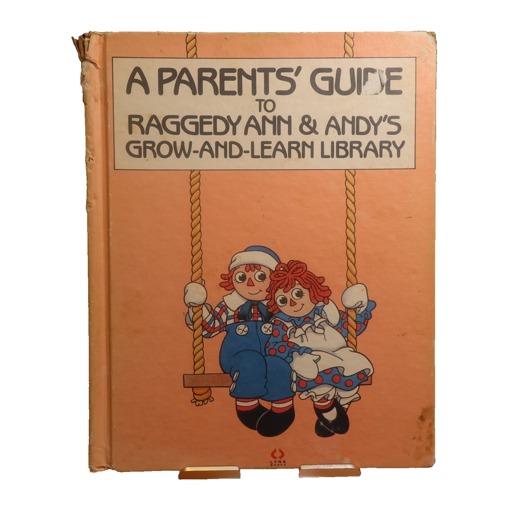 Lynx Books- Parents Guide to Raggedy Ann & Andy's Grow and Learn Library